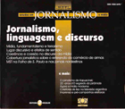 					Visualizar v. 4 n. 1 (2007): Jornalismo, linguagem e discurso
				