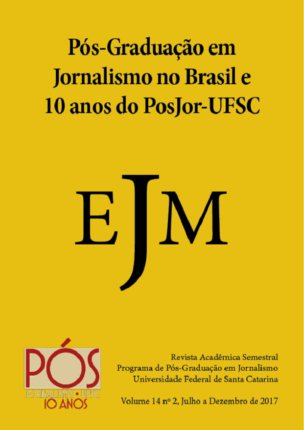 					Visualizar v. 14 n. 2 (2017): Pós-Graduação em Jornalismo no Brasil e 10 anos do PosJor-UFSC
				