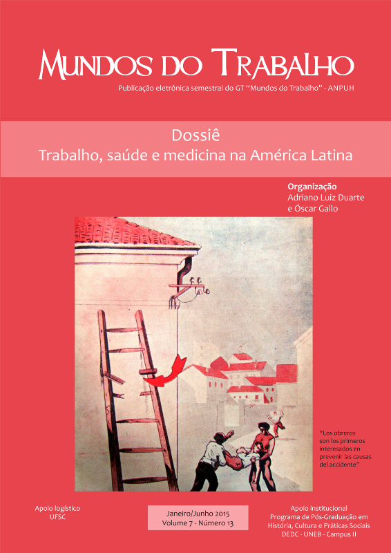 					Visualizar v. 7 n. 13 (2015): Trabalho, saúde e medicina na América Latina
				