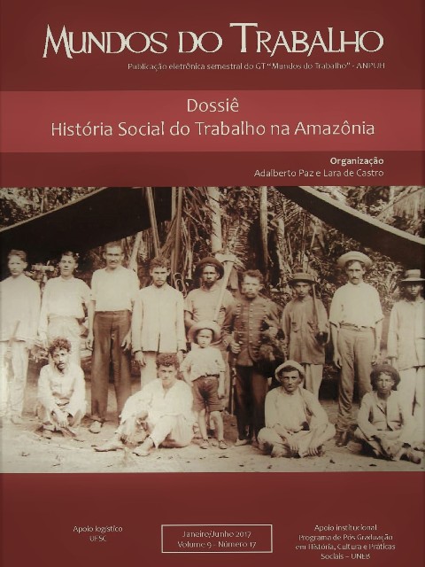 					Visualizar v. 9 n. 17 (2017): História Social do Trabalho na Amazônia
				
