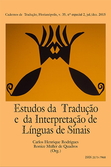 					Visualizar v. 35 n. esp. 2 (2015): Estudos da Tradução e da Interpretação de Línguas de Sinais
				