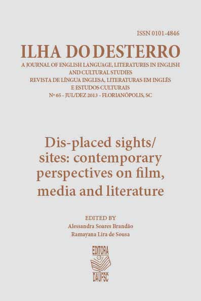 					Visualizar n. 65 (2013): Dis-Placed Sights/Sites: Contemporary Perspectives on Film, Media and Literature
				