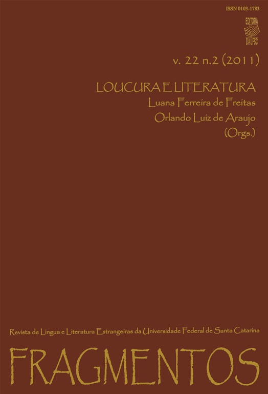 					Visualizar v. 22 n. 2 (2011): Loucura e Literatura
				