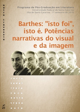 					Visualizar n. 21 (2016): Barthes: “isto foi”, isto é. Potências narrativas do visual e da imagem
				